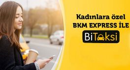 BKM Express ve BiTaksi'den Kadınlar Günü'ne özel kampanya