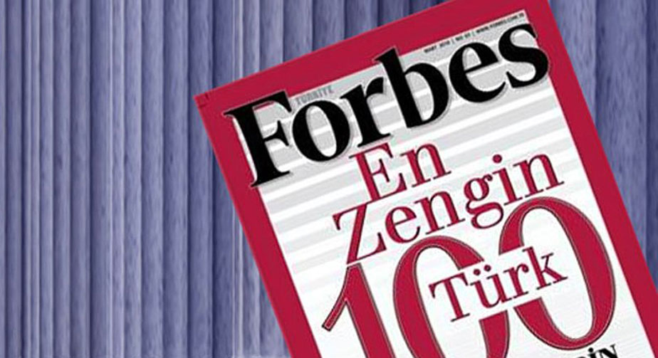 Forbes en zengin kişiler listesini açıkladı. İşte en zengin 100 Türk!