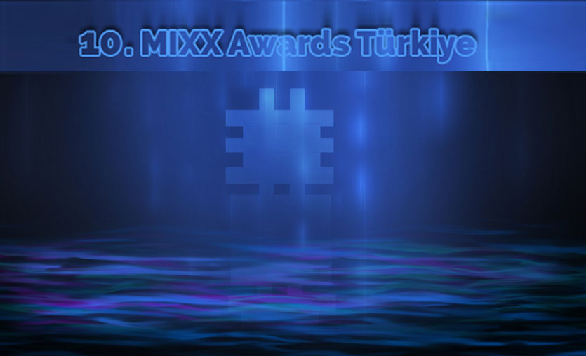 10. kez düzenlenen Mixx Awards Türkiye'ye başvurular başladı