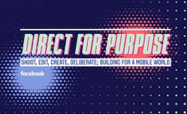 Facebook’un mobil prodüksiyon yarışması “Direct for Purpose”un kazananı açıklandı